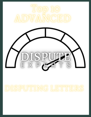 Advanced Disputing Letters & Instructions