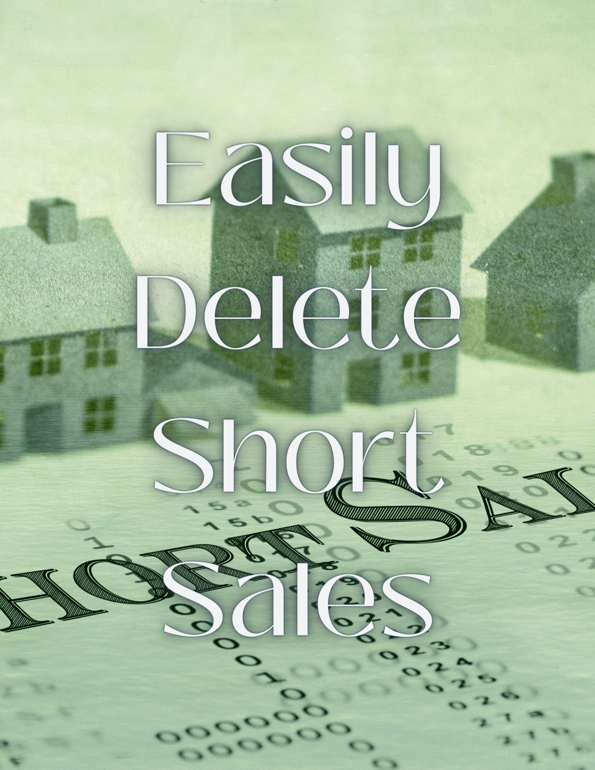 Easily Delete Short Sales