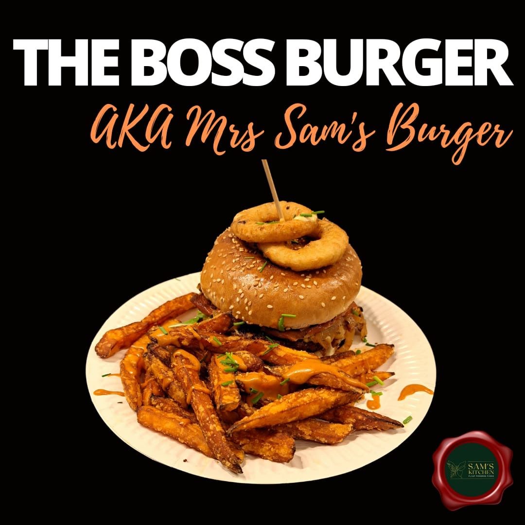 The Boss Burger Aka Mrs Sams Burger  Meal Deal