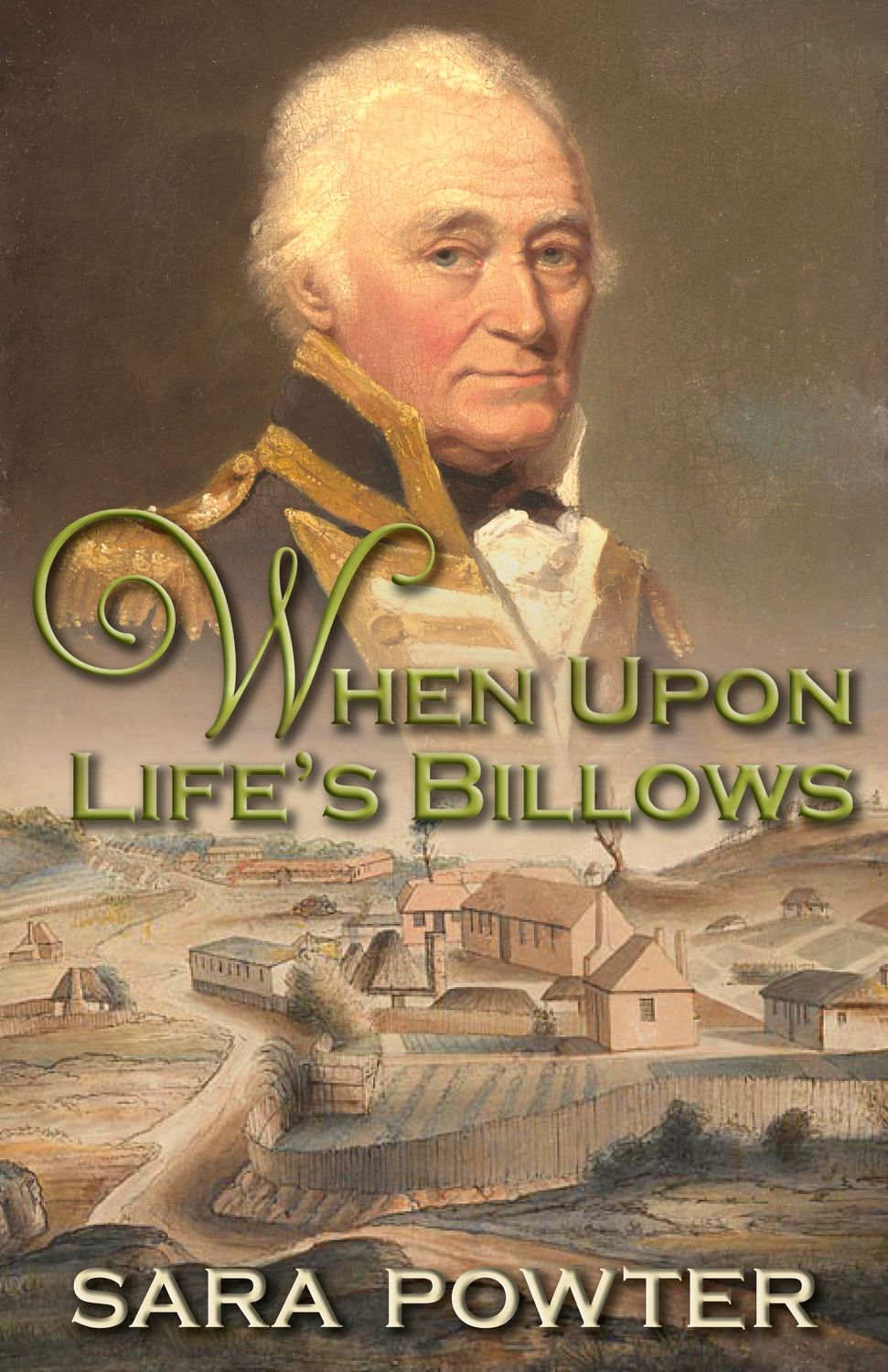 When Upon Life&#39;s Billows (Bk 1 Hunter to Macquarie Collection)