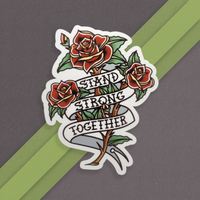 Stand Strong Together Sticker