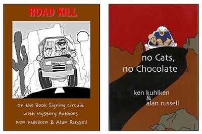 ROAD KILL and NO CATS, NO CHOCOLATE ROAD KILL and NO CATS, NO CHOCOLATE