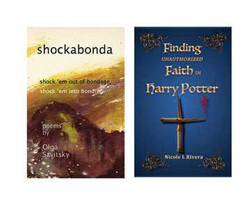 For the faithful, Finding Unauthorized Faith in Harry Potter, and Shockabonda.