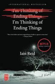 I'm Thinking of Ending Things
by Iain Reid