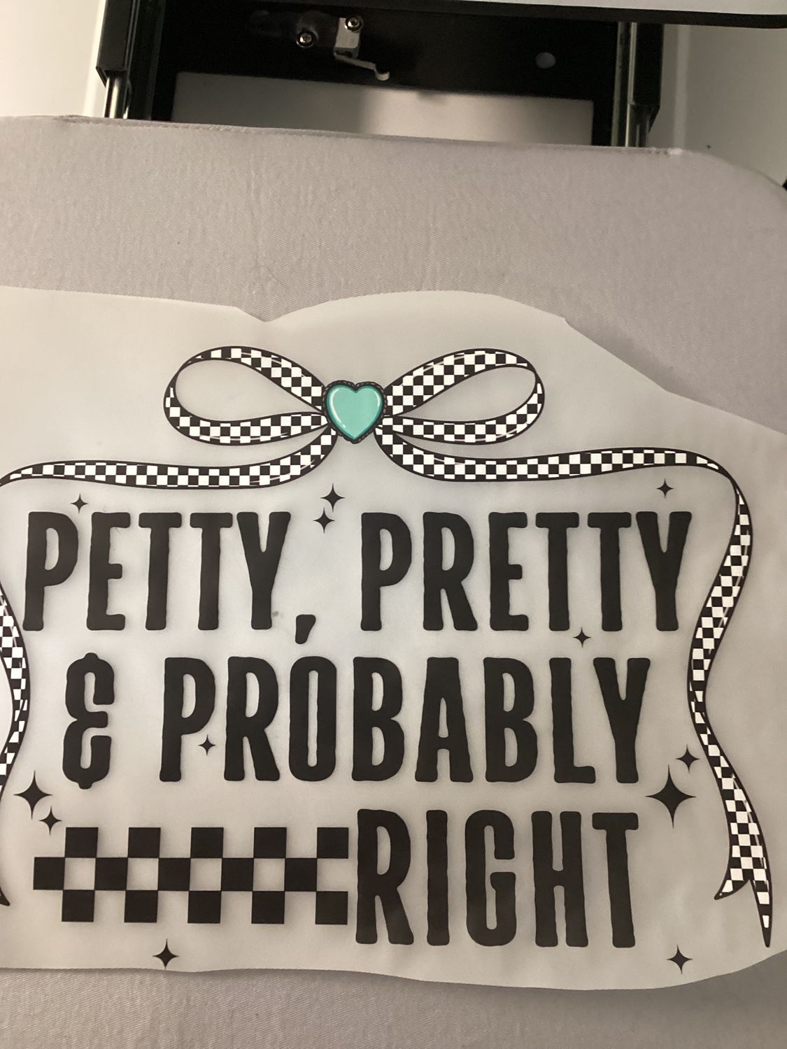 Pretty, Petty, &amp; Probably Right