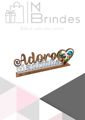 Moldura Adoro-te Madrinha