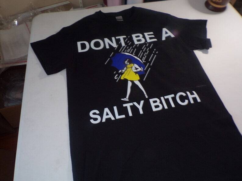 Don&#39;t Be A Salty Bitch White Fringes