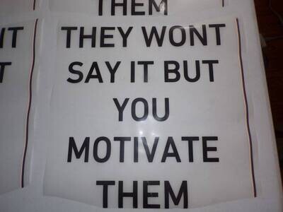 They Won&#39;t Say it But You Motivate Them Black Writing SALE LIMITED TIME