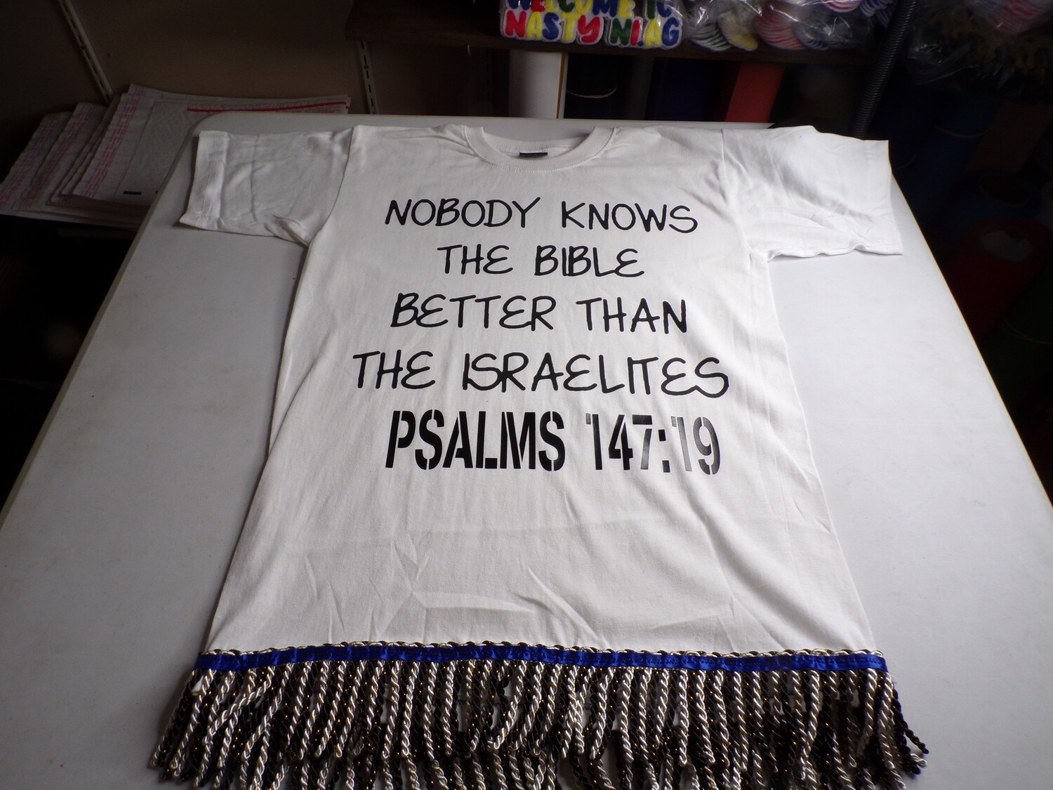 Front Nobody Knows The Bible Better Then The Israelites (Back) He Sheweth His Word Unto Jacob Psalms 147:19