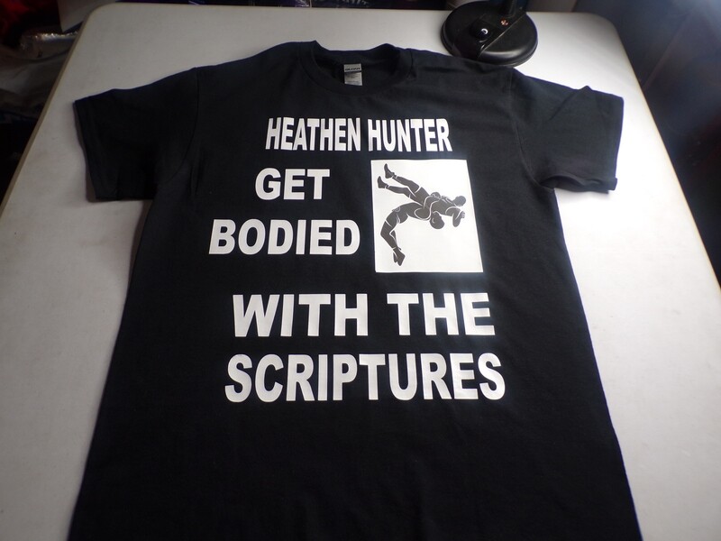 Heathen Hunter Get Bodied With The Scriptures White Fringes