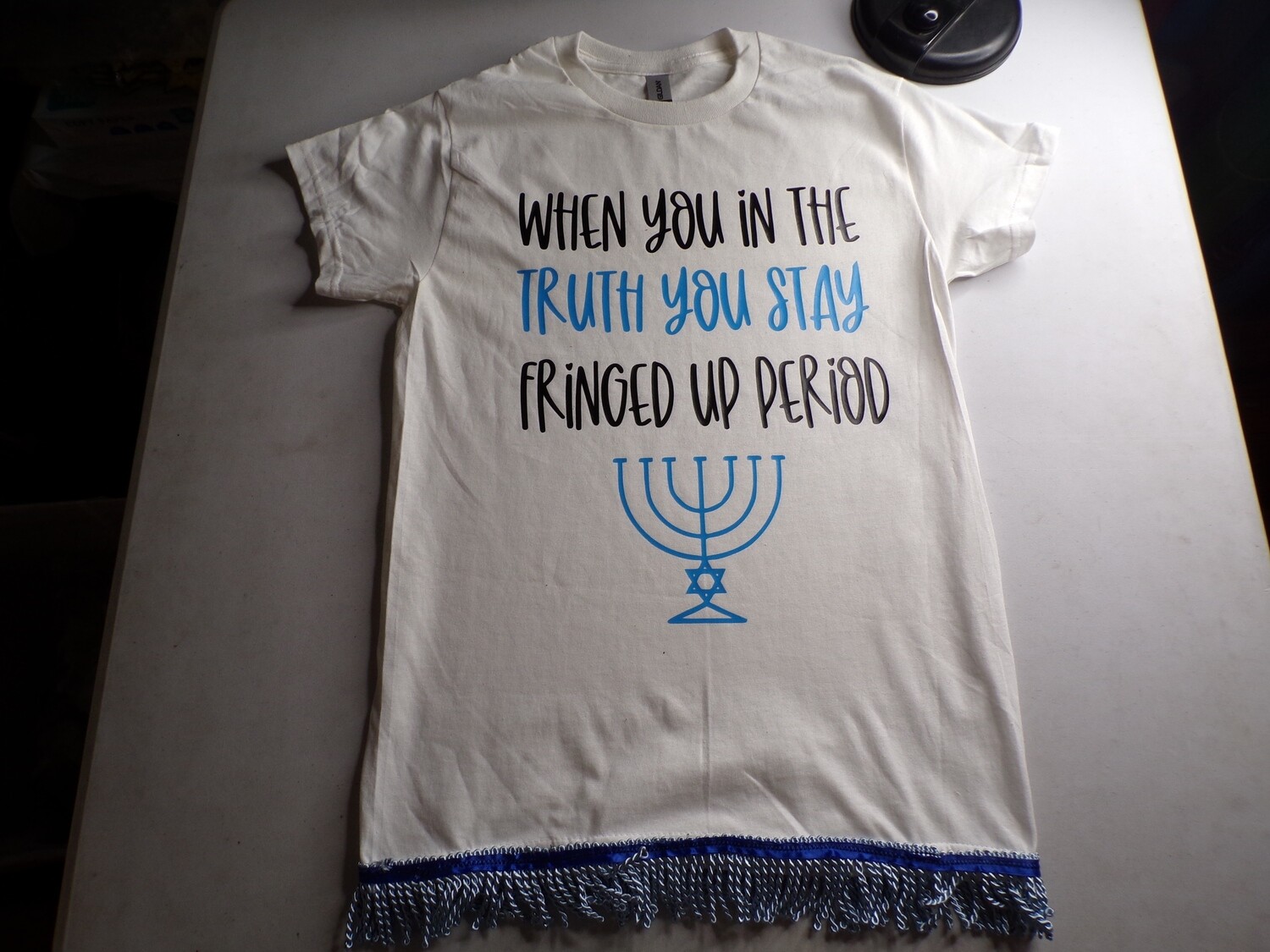 When You in The Truth You Stay Fringed Up Period