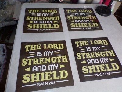 The Lord Is My Strength And My Shield Psalm 26.7