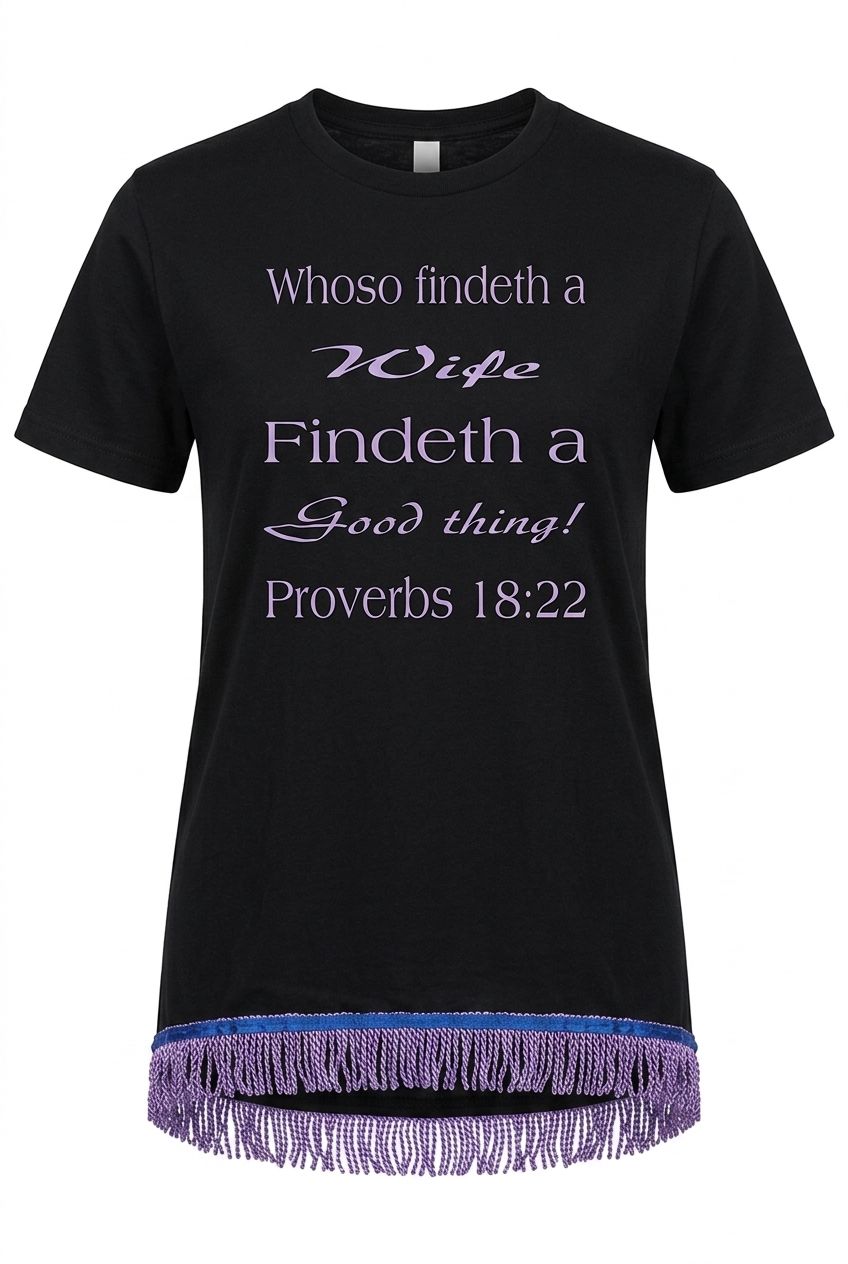 Whoso Findeth a Wife Findeth A Good Thing Proverbs 18:22 Light Purple Writing