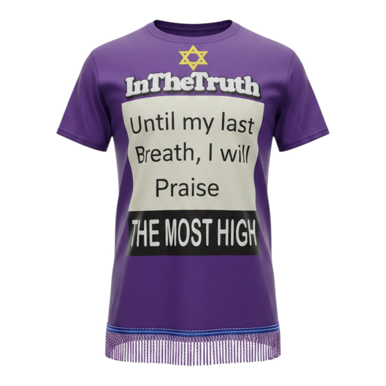 Inthetruth Until My Last Breath, I will Praise The Most High Purple Tee