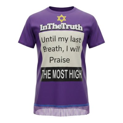 Inthetruth Until My Last Breath, I will Praise The Most High Purple Tee