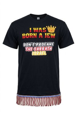 I Was Born A Jew Don't Profane The Sabbath Black Tee Red Gold fringes