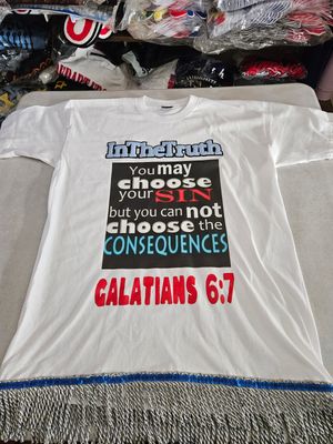 Inthetruth You may choose your sin, but you cannot choose the consequences, Galatians 6:7