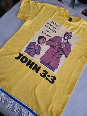 To Be A Man He Has To See A Man John 3:3 Yellow Tee White Fringes
