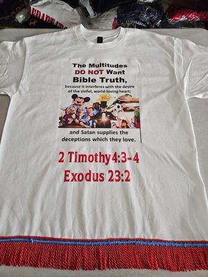 The Multitudes Do Not Want Bible Truth 2 Timothy 4: 3-4 Red Fringes