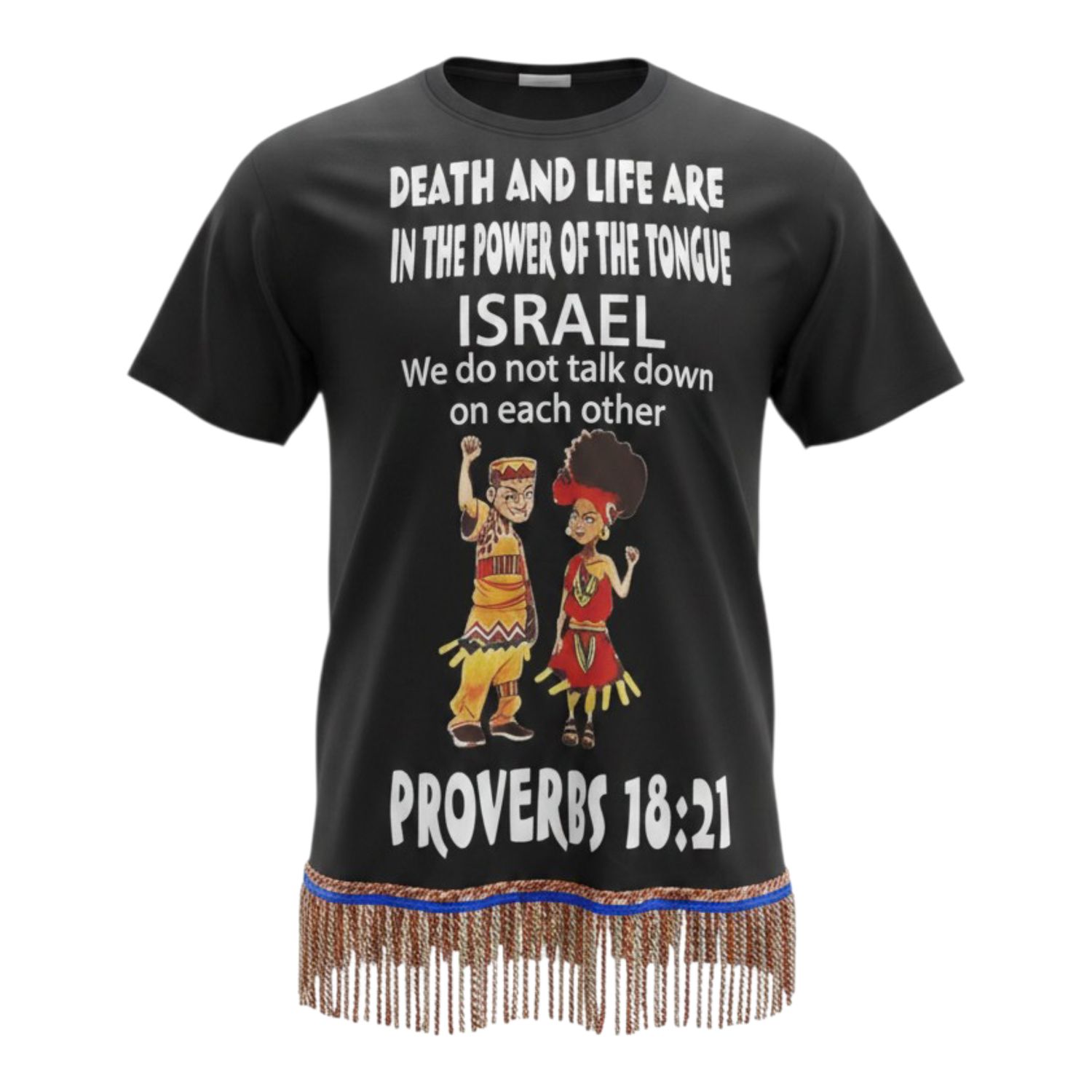 Death And Life Are in The Power of The Tongue Repent Israel Black Tee