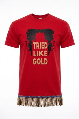 Tried Like Gold Ecclesiasticus 2:5 Red Shirt Brown/Gold Fringes