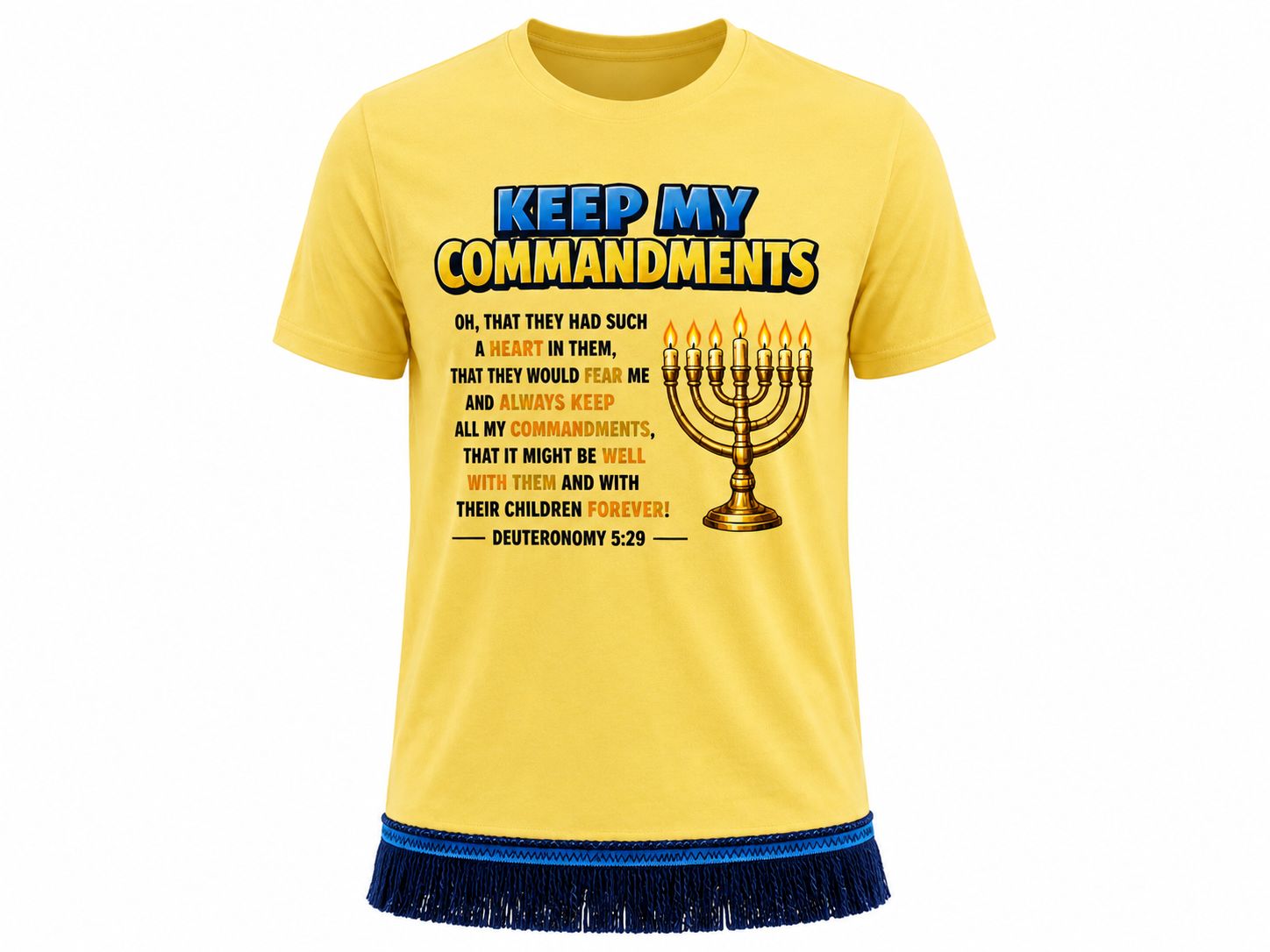 Keep My Commandments Deuteronomy 5:29 100% Cotton Yellow Tee Shirt Black Fringes