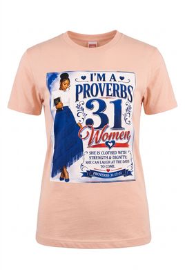 I'm a Proverbs 31 Woman She is Clothed With Strength &amp; Dignity She Can Laugh at The Days to Come Apricot Tee White Fringes Proverbs 31: 12-31