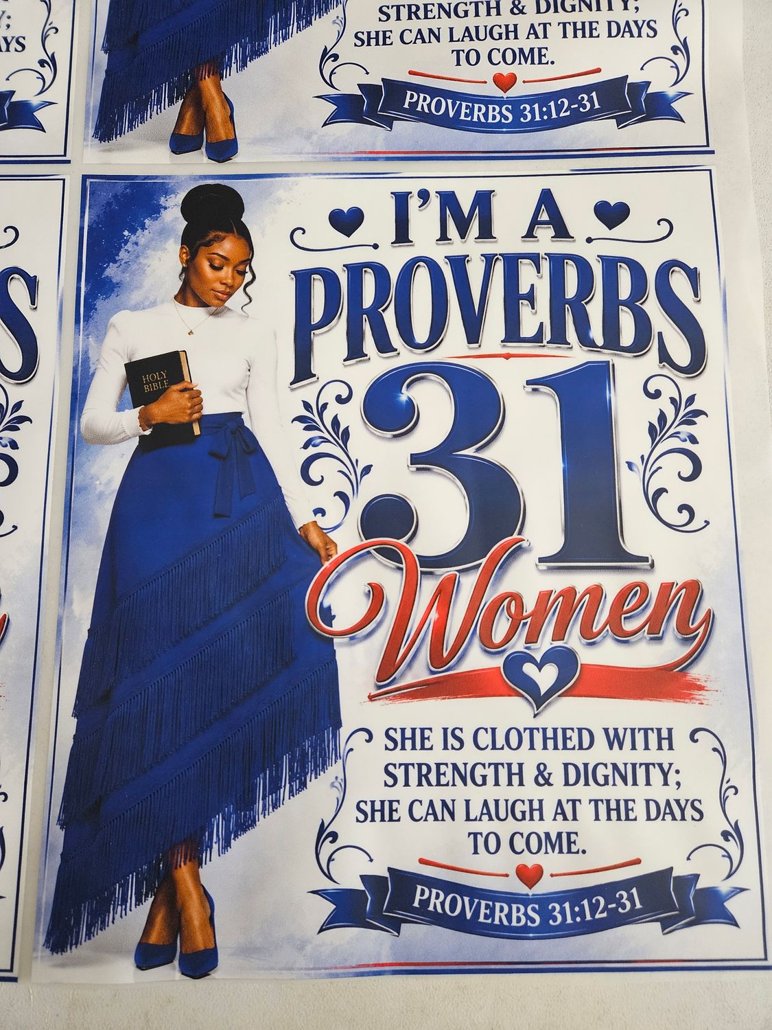 I'm a Proverbs 31 Woman She is Clothed With Strength &amp; Dignity She Can Laugh at The Days to Come Proverbs 31:12-31