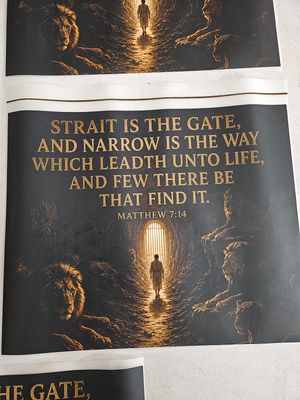 Strait is The Gate And Narrow Is The Way Which Leadth Unto Life, And Few Be There Be That Find It. Matthew 7:14