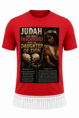Judah Has Dealt Treacherously with The Daughter of Zion Red Tee White Fringes Tobit 4:12 Malachi 2 11