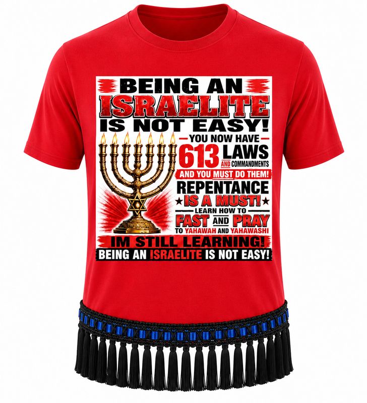 Being An Israelite Is Not Easy Red Tee Black Fringes