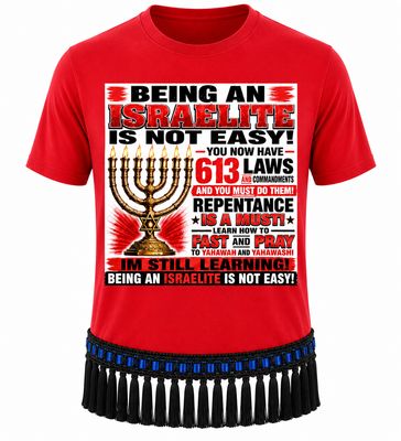 Being An Israelite Is Not Easy Red Tee Black Fringes