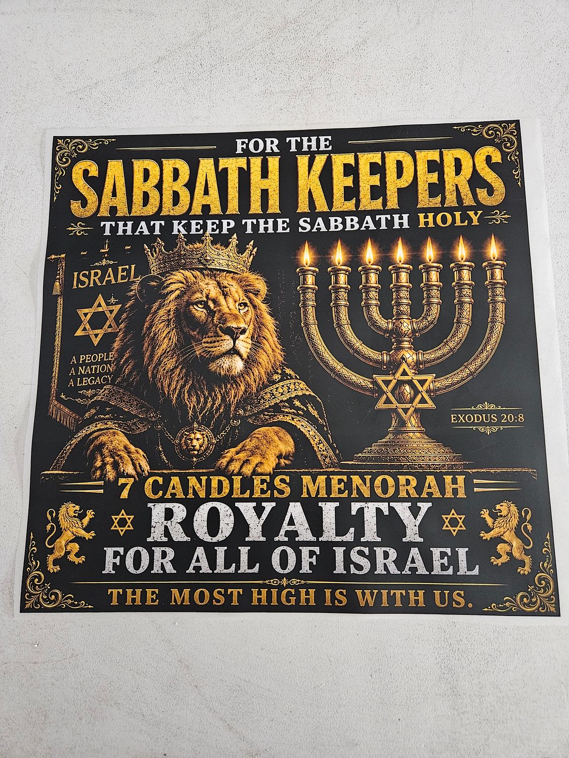 For The Sabbath Keepers That Keep The Sabbath Holy Royalty For All Of Israel The Most High is With Us DTF Print Size 11x12 Inch