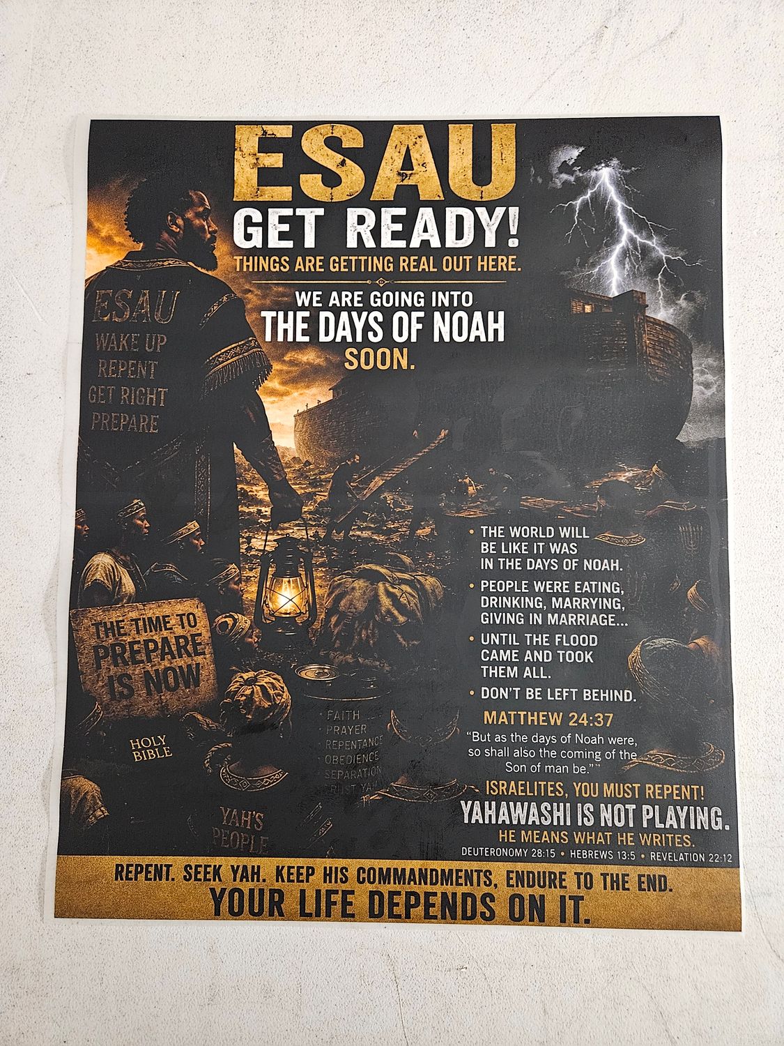 Esau Get Ready Things Are Getting Real Out Here We Are Going into the Days of Noah Soon Matthew 24:27