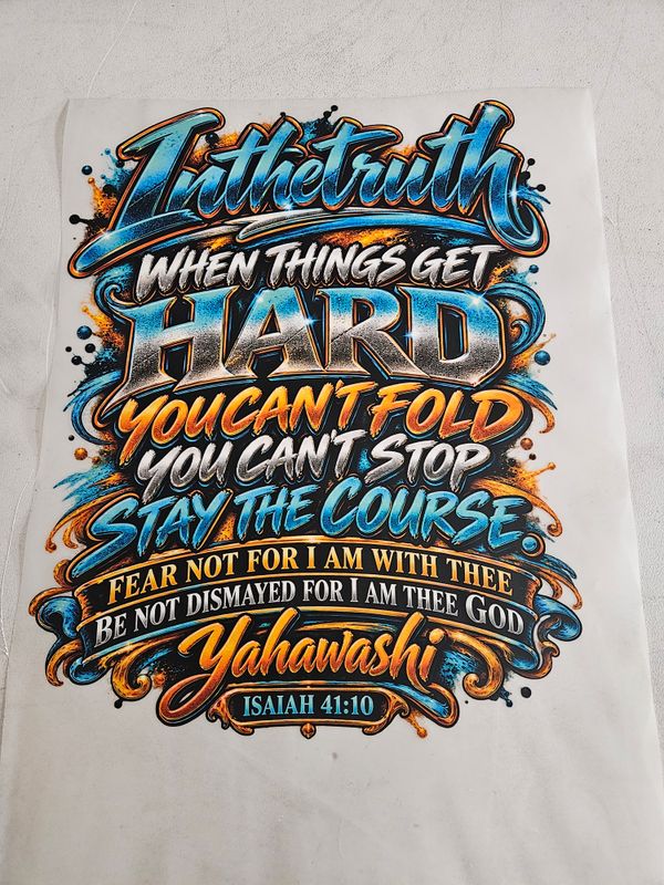 When things get hard fear not for, I am with thee Isaiah 41:10 Iron On Patch