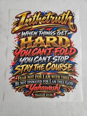 When things get hard fear not for, I am with thee Isaiah 41:10 Iron On Patch