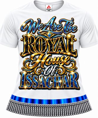 We Are The Royal House Of Issachar
