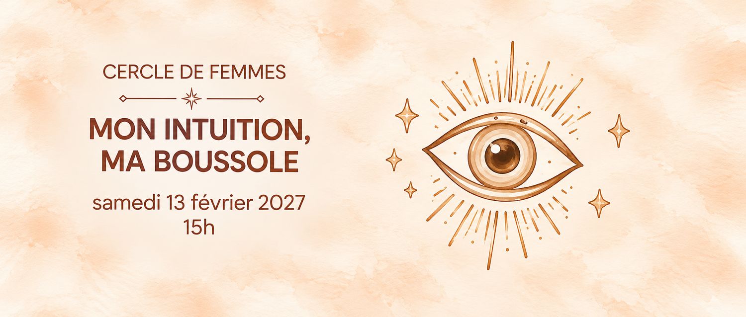 Mon intuition, ma boussole
