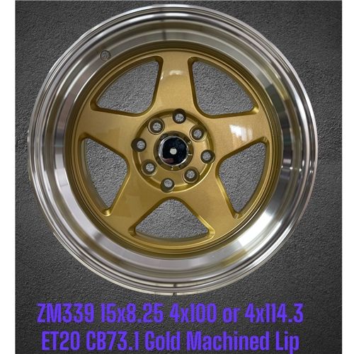 ZM339 15X8.25 ET20 CB73.1 4X100 OR 4X114.3 GOLD