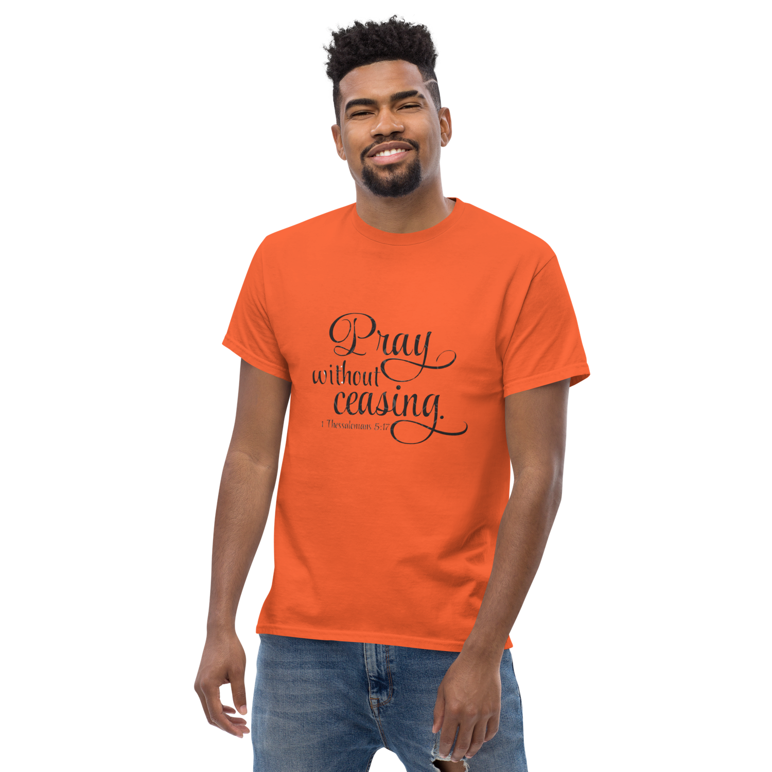 Church Ready &quot;Pray without Ceasing&quot; Unisex classic tee