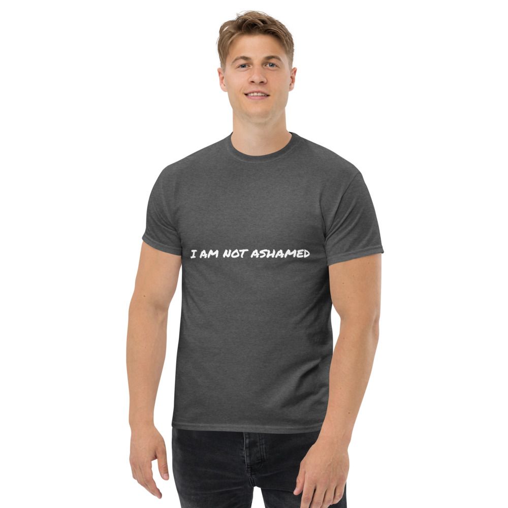 I AM NOT ASHAMED T-SHIRT