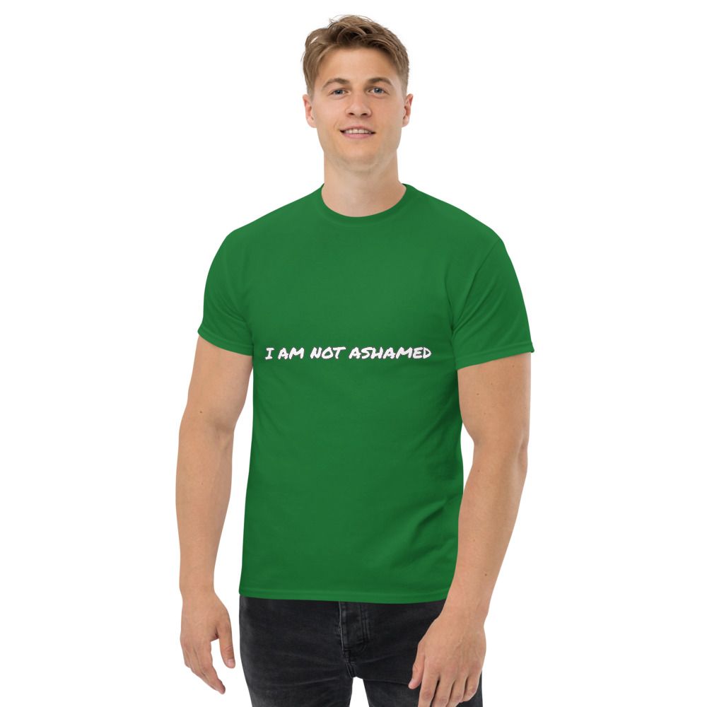 I AM NOT ASHAMED T-SHIRT