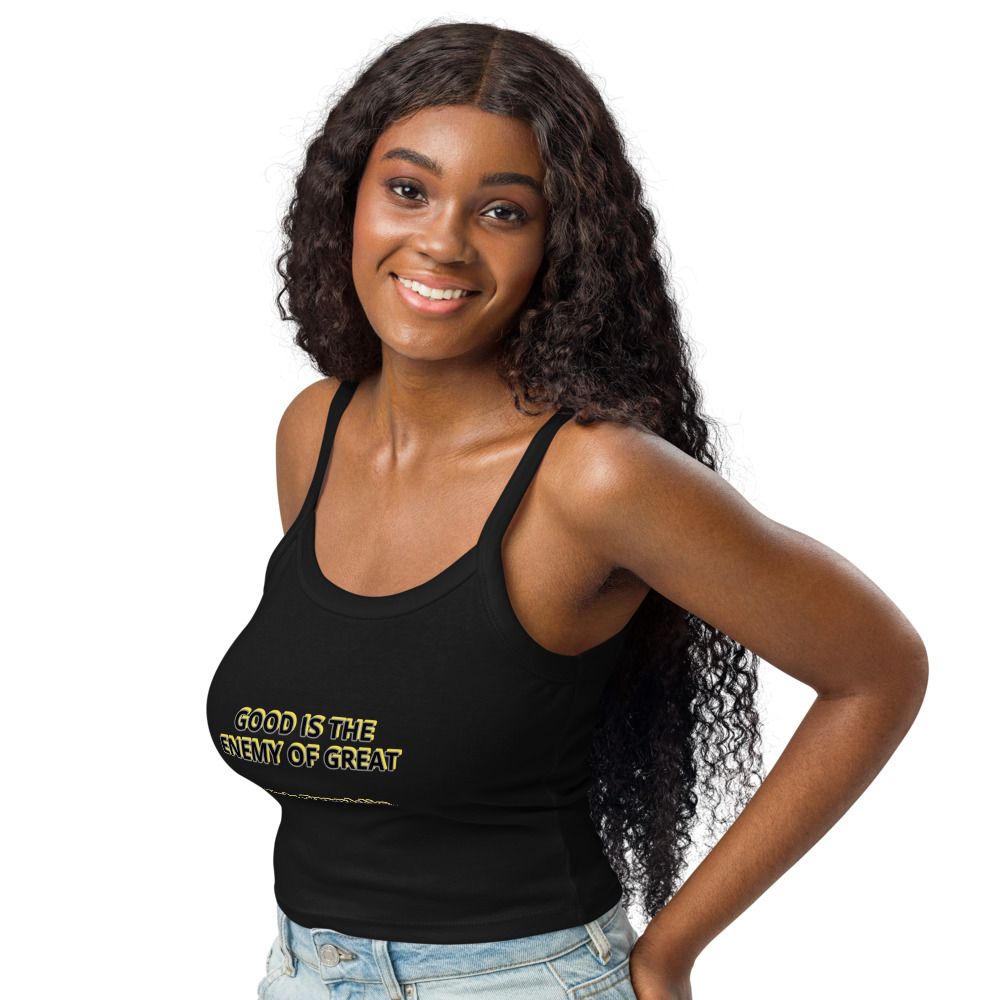 Good is the enemy of Great Kirk Franklin quote Women’s micro-rib tank top