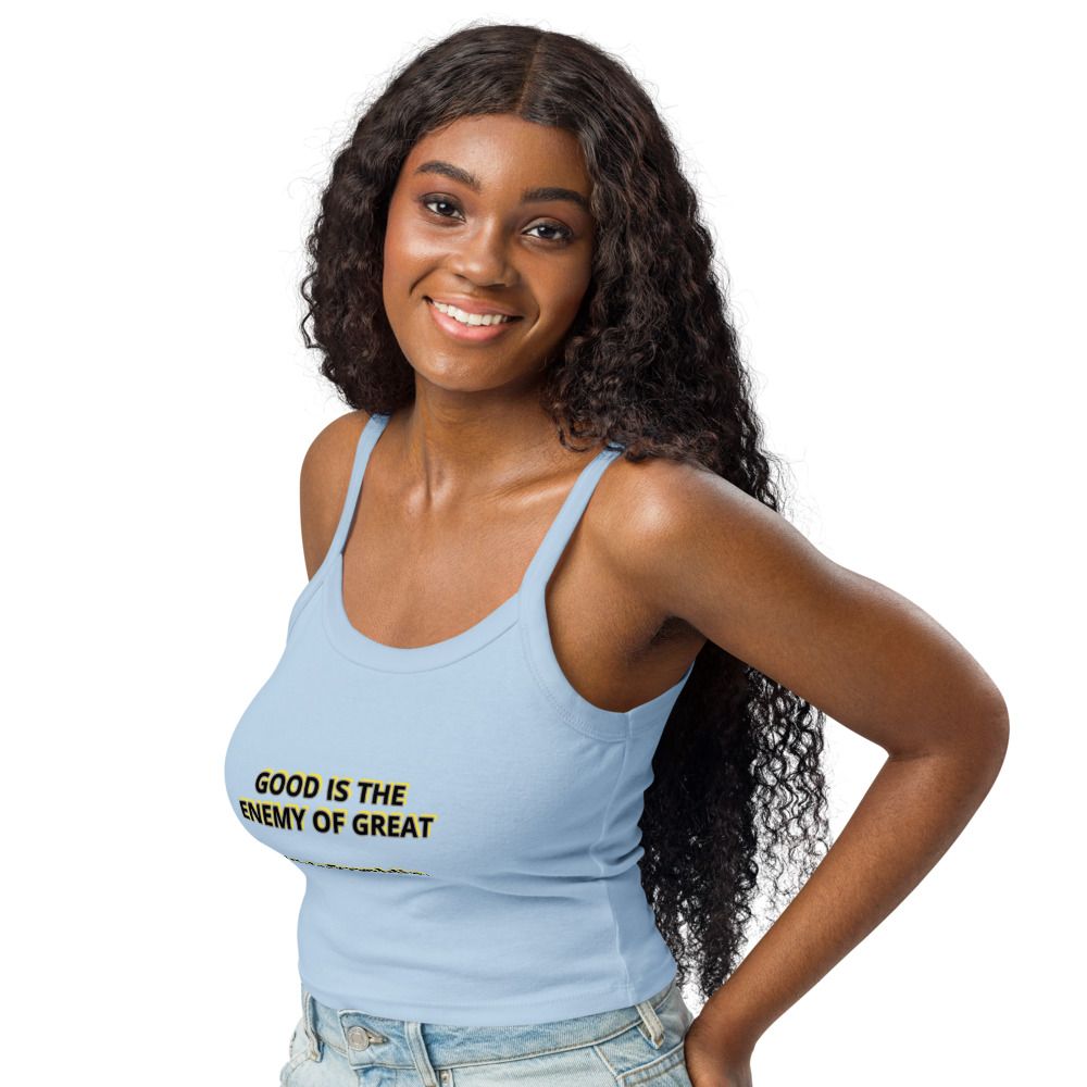 Good is the enemy of Great Kirk Franklin quote Women’s micro-rib tank top