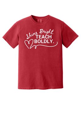 Shine Bright Teach Boldly T-Shirt