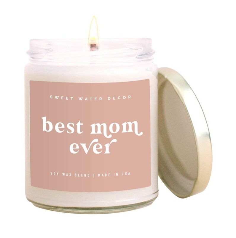Best Mom Ever! Soy Candle- Clear Jar 9oz