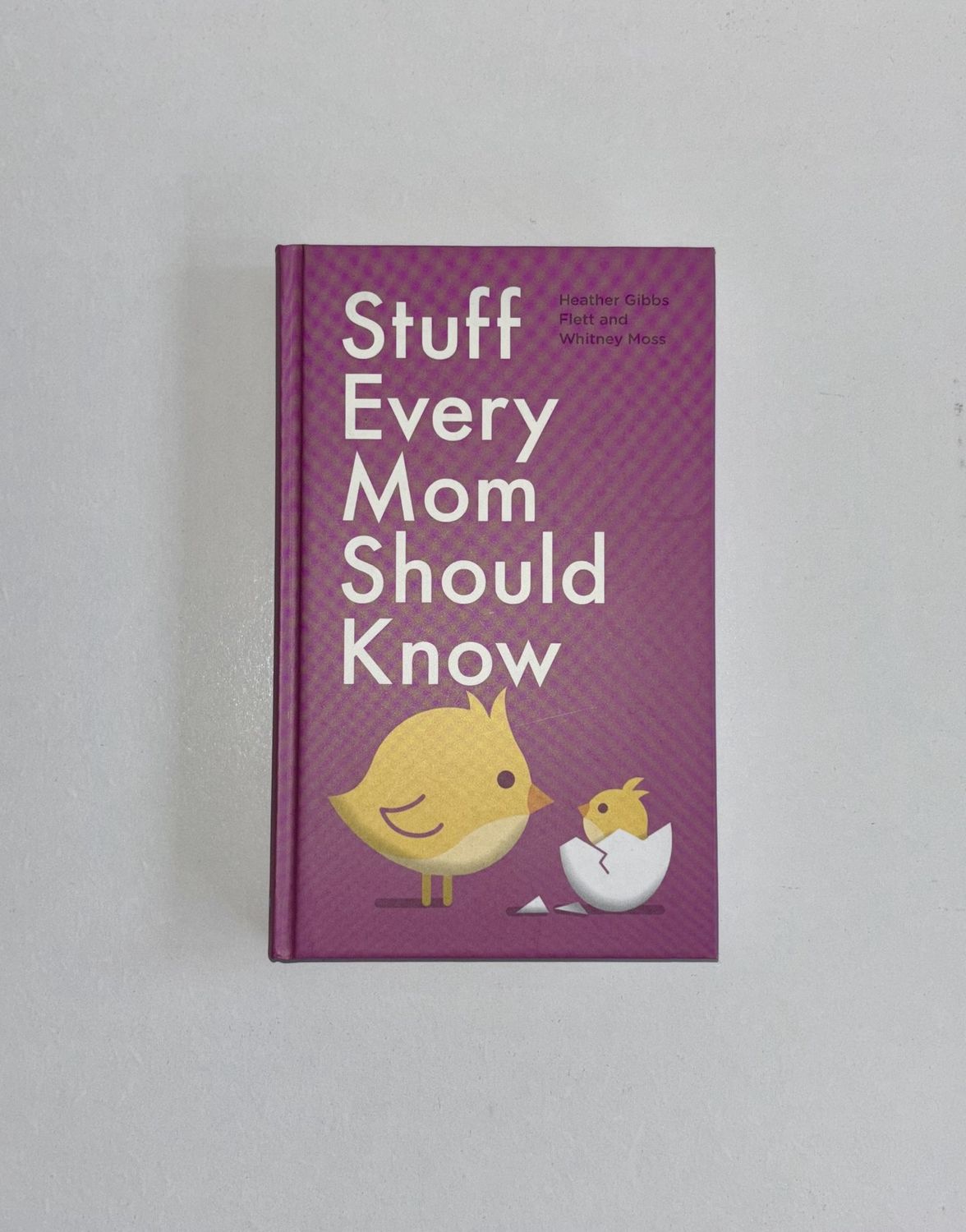 Stuff Every Mom Should Know Book