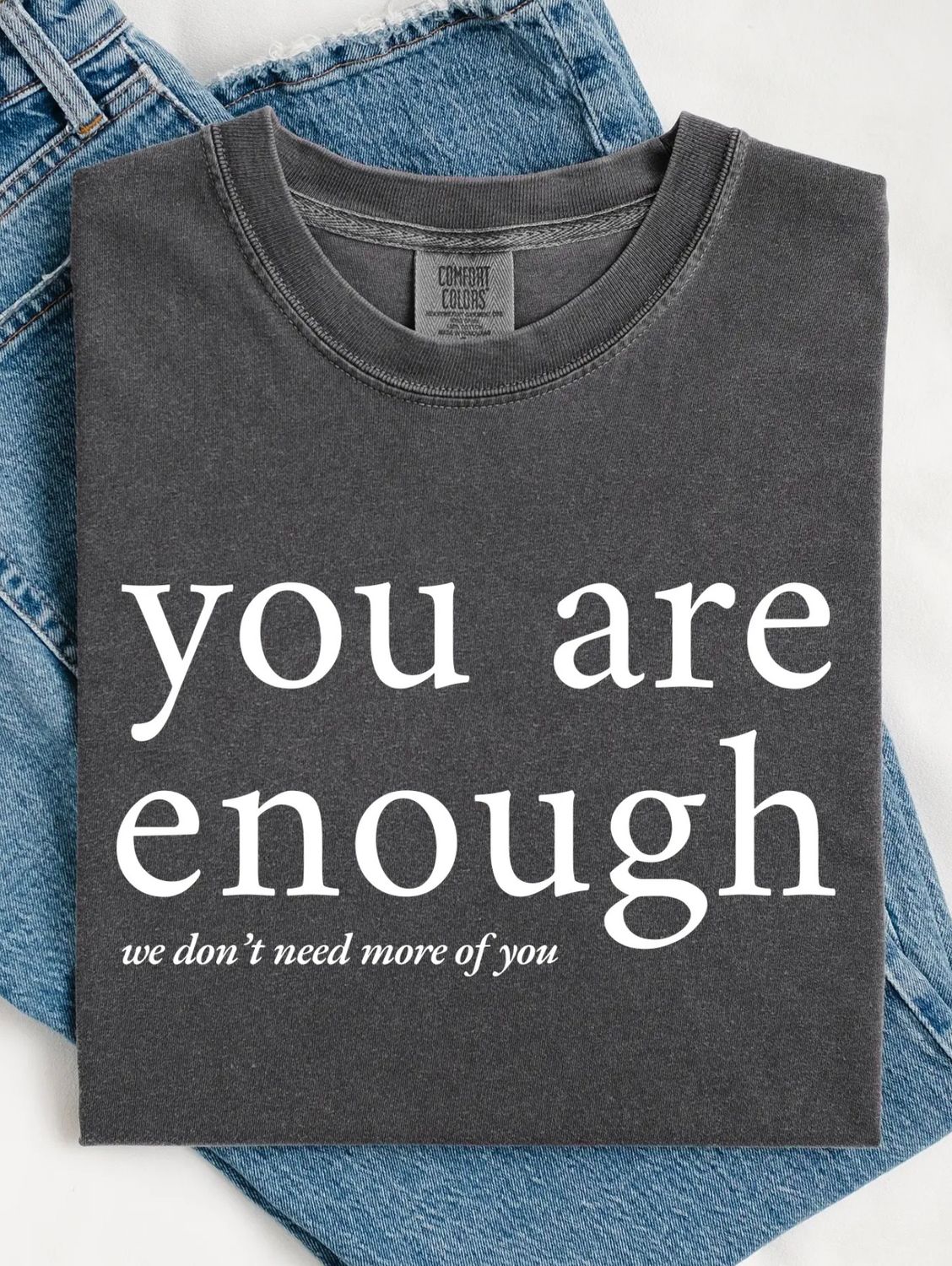 You Are Enough Tee, Color: Charcoal, Size: Medium