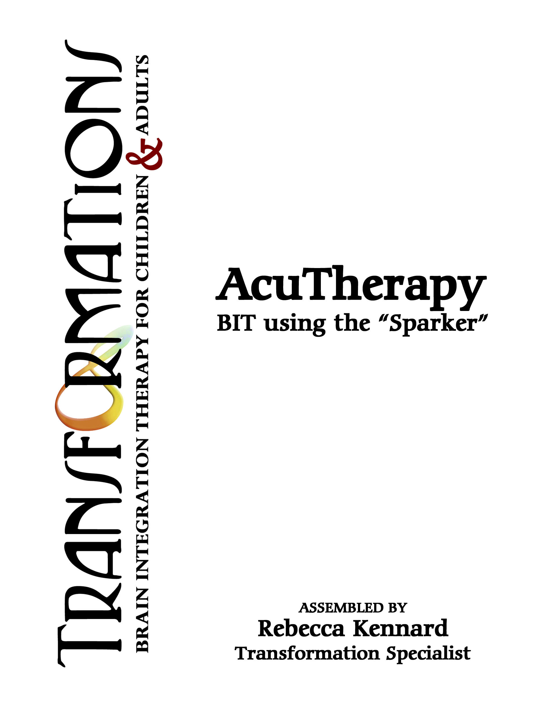 BIT TWO - AcuTherapy