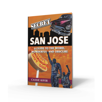 Secret San Jose Book